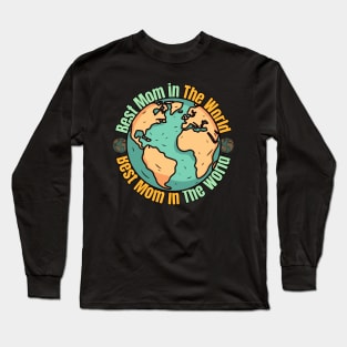 Best mom in the world Long Sleeve T-Shirt